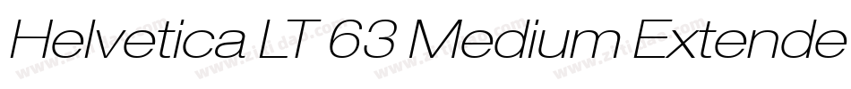 Helvetica LT 63 Medium Extended Oblique字体转换